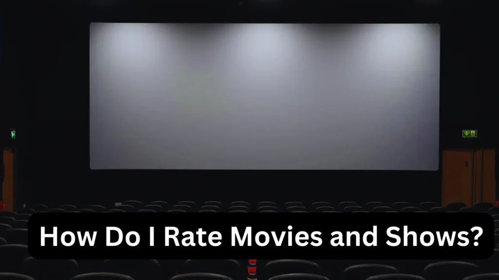 9x Movies Baby movie hub How Do I Rate Movies and Shows