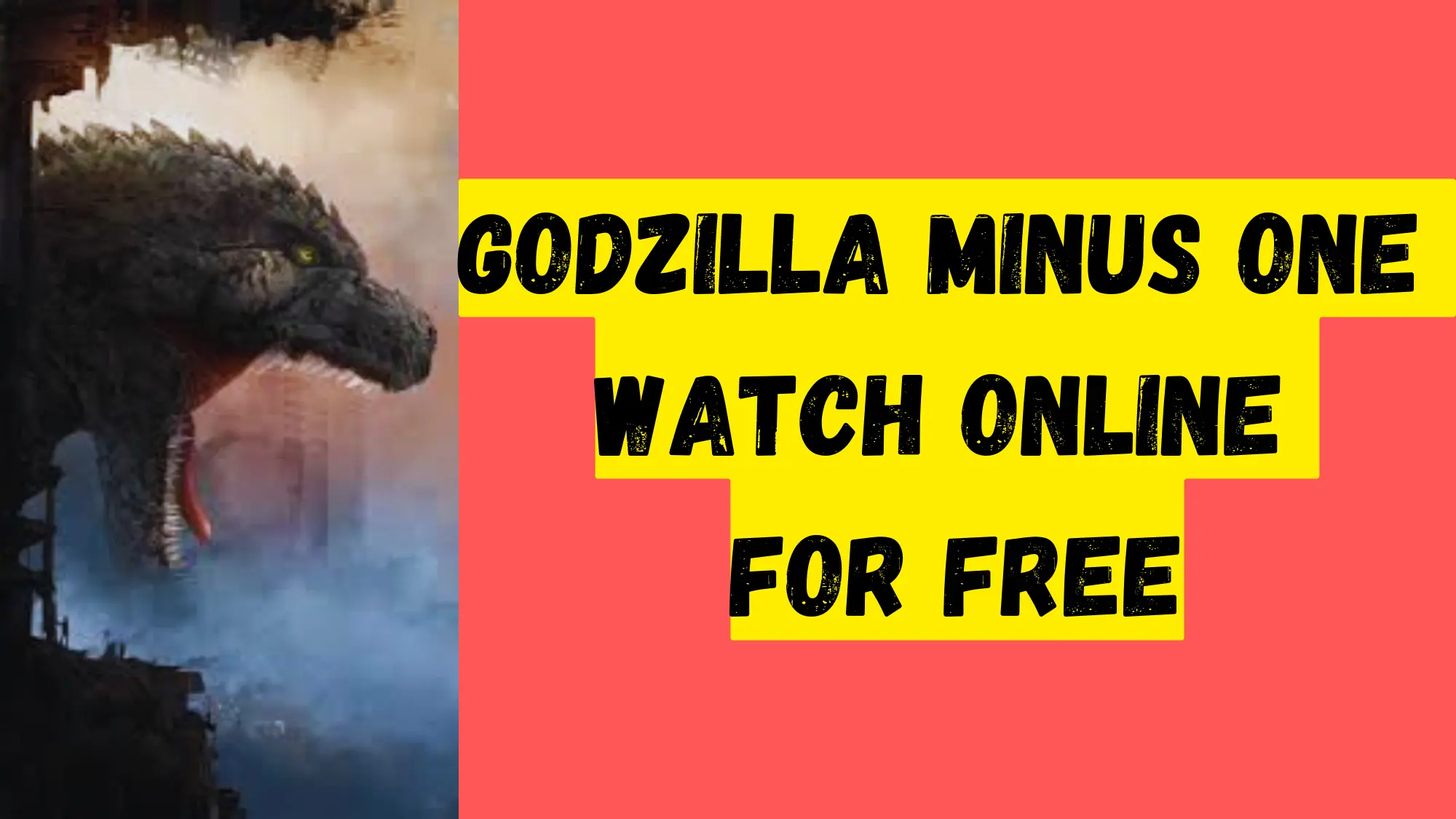 Godzilla minus One Watch Online Free