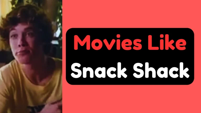 movies like snack shack