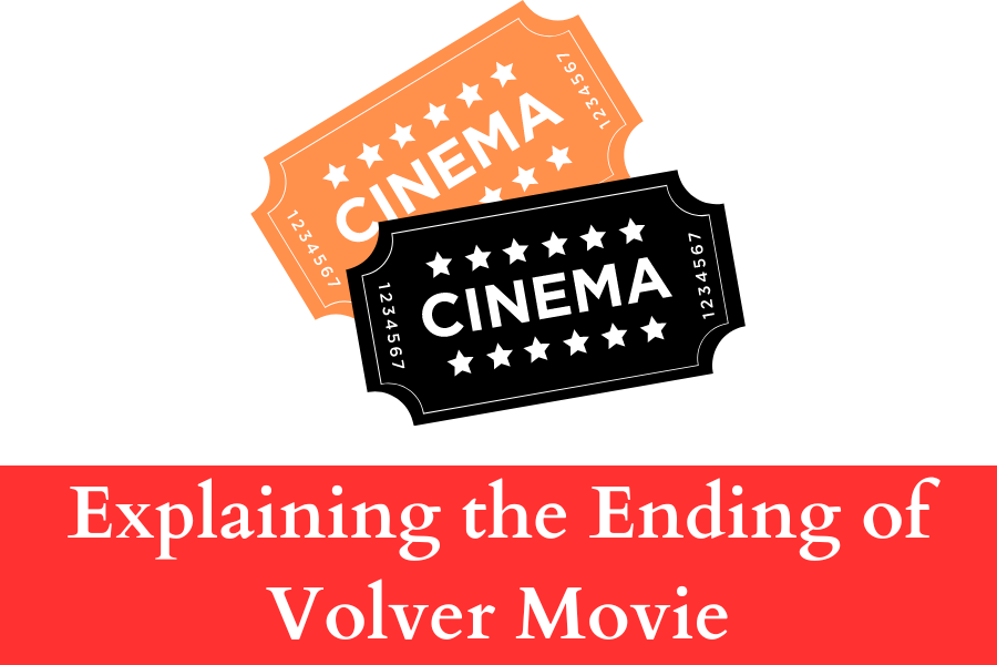 Explaining-the-Ending-of-Volver-Movie