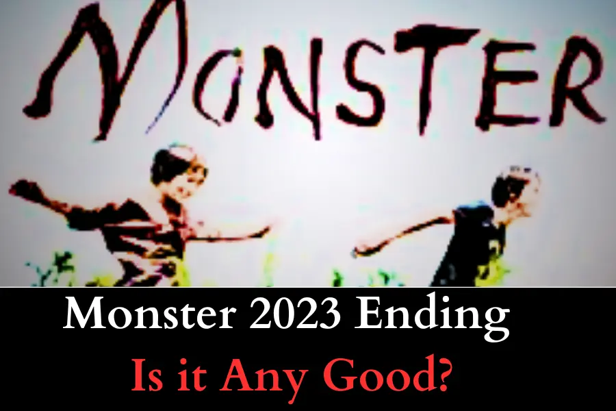 Monster 2023 Ending is it good