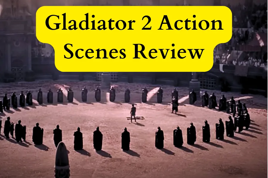 Gladiator 2 Action Scenes Review