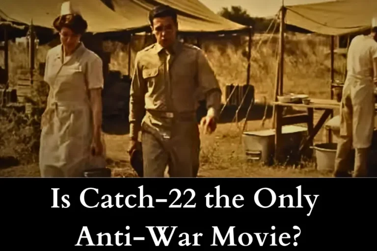 Is Catch-22 the Only Anti-War Movie