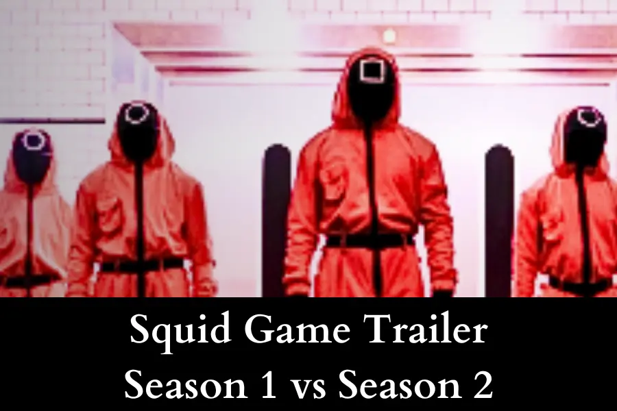 How does the Squid Game Season 2 trailer compare to Season 1